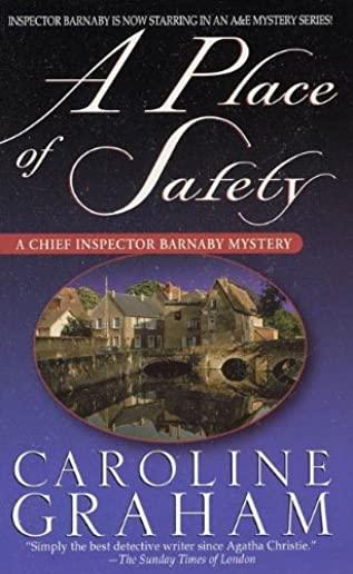 A Place of Safety: A Chief Inspector Barnaby Novel