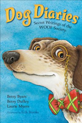 Dog Diaries: Secret Writings of the Woof Society