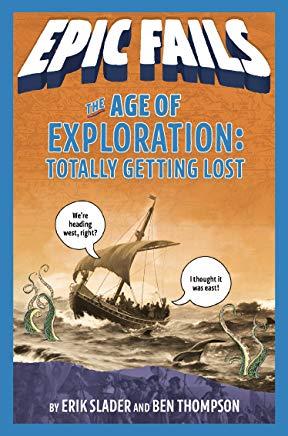 The Age of Exploration: Totally Getting Lost