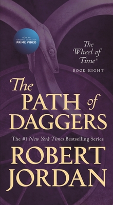 The Path of Daggers: Book Eight of 'the Wheel of Time'