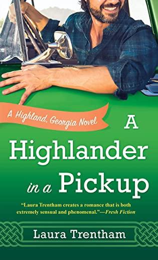 A Highlander in a Pickup: A Highland, Georgia Novel