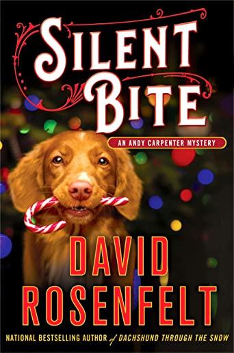 Silent Bite: An Andy Carpenter Mystery