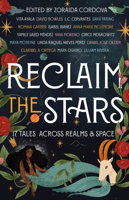 Reclaim the Stars: Seventeen Tales Across Realms & Space