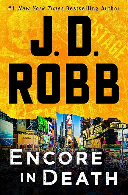 Encore in Death: An Eve Dallas Novel