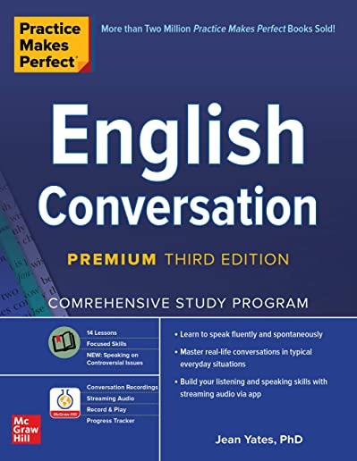 Practice Makes Perfect: English Conversation, Premium Third Edition