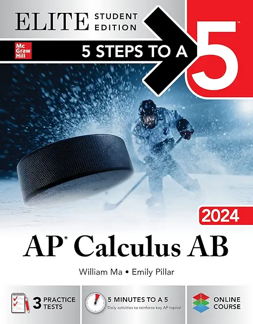 5 Steps to a 5: AP Calculus AB 2024 Elite Student Edition