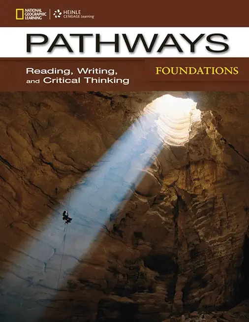 Pathways: Reading, Writing, and Critical Thinking Foundations