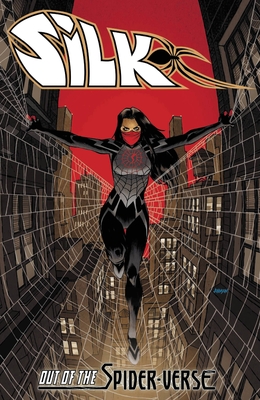 Silk: Out of the Spider-Verse Vol. 1 Tpb