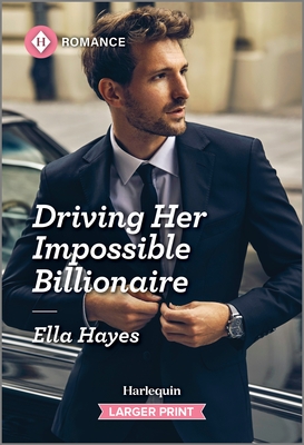 Driving Her Impossible Billionaire