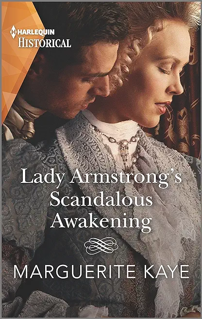 Lady Armstrong's Scandalous Awakening