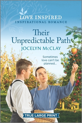 Their Unpredictable Path: An Uplifting Inspirational Romance