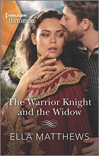 The Warrior Knight and the Widow