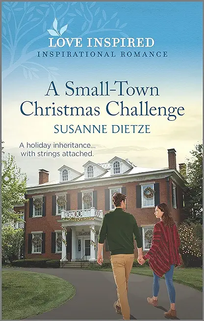 A Small-Town Christmas Challenge: An Uplifting Inspirational Romance