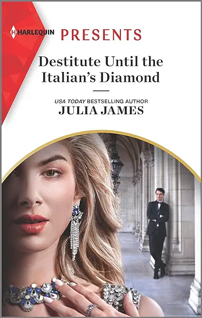 Destitute Until the Italian's Diamond