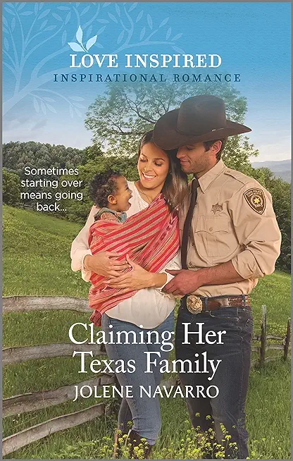 Claiming Her Texas Family: An Uplifting Inspirational Romance