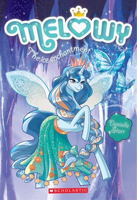 The Ice Enchantment (Melowy #4), Volume 4