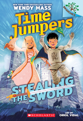 Stealing the Sword: A Branches Book (Time Jumpers #1), Volume 1