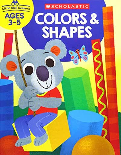 Little Skill Seekers: Colors & Shapes Workbook