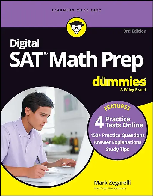 Digital SAT Math Prep for Dummies, 3rd Edition: Book + 4 Practice Tests Online, Updated for the New Digital Format