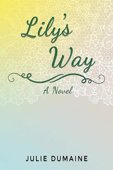 Lily's Way