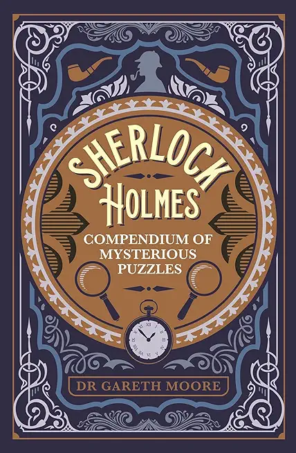 Sherlock Holmes Compendium of Mysterious Puzzles