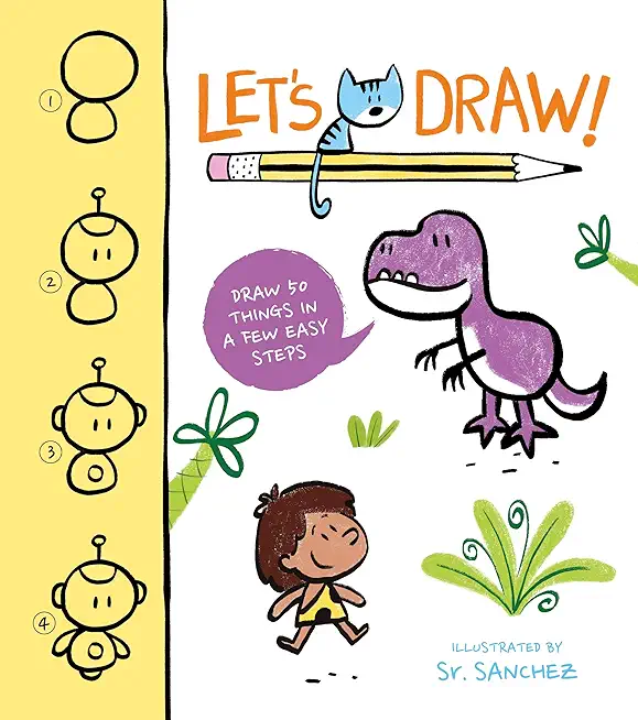 Let's Draw!: Draw 50 Things in a Few Easy Steps