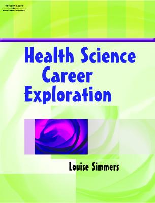 Health Science Career Exploration