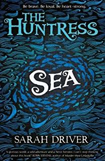 Sea (the Huntress Trilogy)