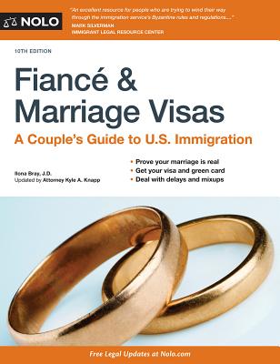 FiancÃƒÂ© and Marriage Visas: A Couple's Guide to U.S. Immigration