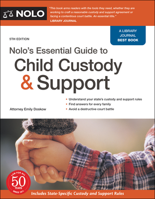 Nolo's Essential Guide to Child Custody and Support