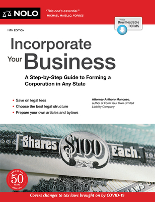 Incorporate Your Business: A Step-By-Step Guide to Forming a Corporation in Any State