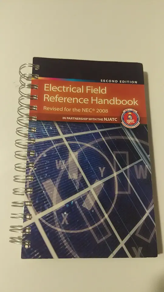 Electrical Field Reference Handbook: Revised for the NEC 2008