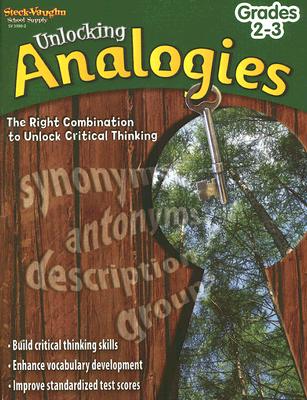 Unlocking Analogies Reproducible Grades 2-3