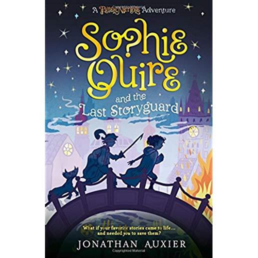 Sophie Quire and the Last Storyguard: A Peter Nimble Adventure