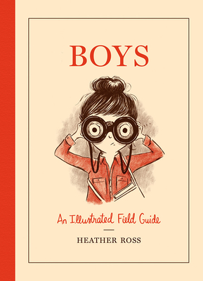 Boys: A Field Guide