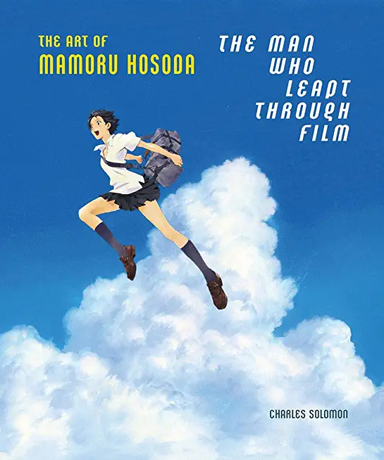 The Man Who Leapt Through Film: The Art of Mamoru Hosoda