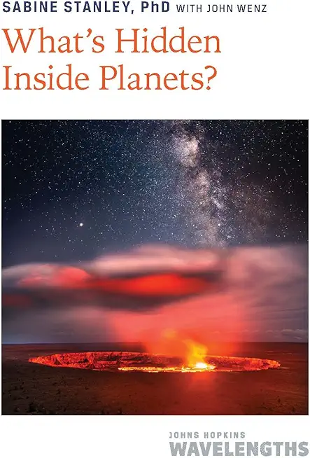 What's Hidden Inside Planets?