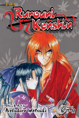 Rurouni Kenshin (3-In-1 Edition), Vol. 6: Includes Vols. 16, 17 & 18