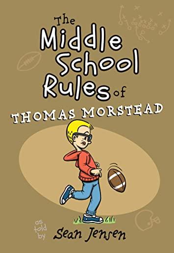 The Middle School Rules of Thomas Morstead