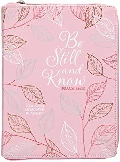 Be Still and Know 2021 Planner: 18 Month Ziparound Planner