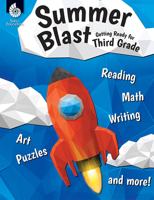 Summer Blast: Getting Ready for Third Grade