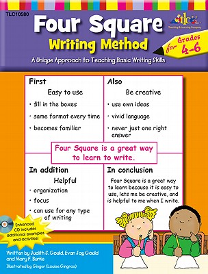 Four Square: Writing Method Grades 4-6 W/Enhanced CD: A Unique Approach to Teaching Basic Writing Skills