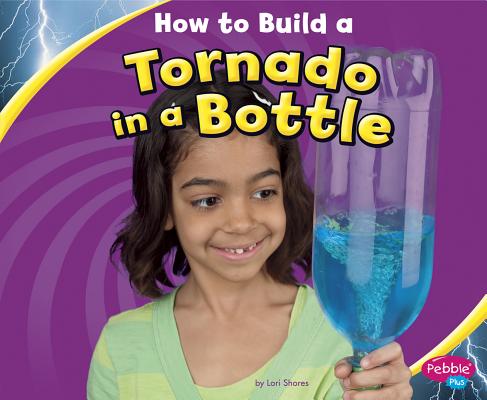 How to Build a Tornado in a Bottle