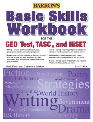 Basic Skills Workbook for the Ged(r) Test, Tasc, and Hiset