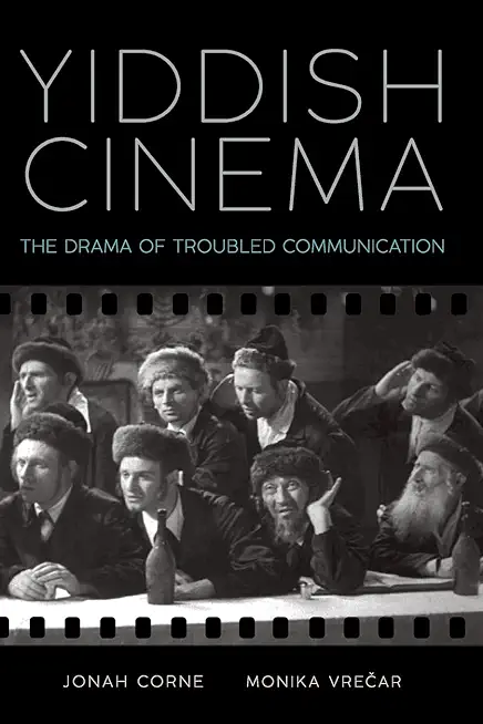 Yiddish Cinema: The Drama of Troubled Communication