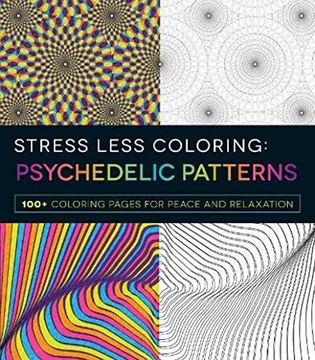 Stress Less Coloring: Psychedelic Patterns