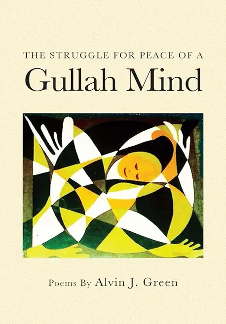 The Struggle for Peace of a Gullah Mind