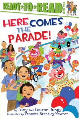 Here Comes the Parade!: Ready-To-Read Level 2