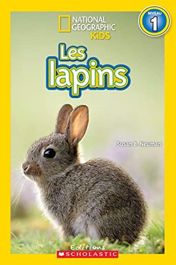 National Geographic Kids: Les Lapins (Niveau 1)