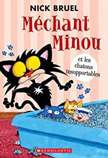 M?chant Minou Et Les Chatons Insupportables